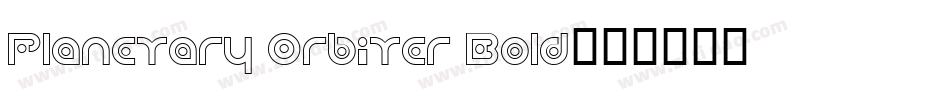 Planetary Orbiter Bold字体转换